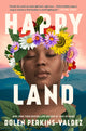 Book cover of: Happy Land