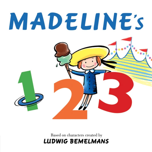 Book cover of: Madeline's 123. By: Ludwig Bemelmans