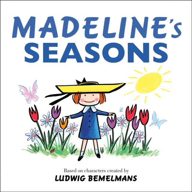 Book cover of: Madeline's Seasons. By: Ludwig Bemelmans