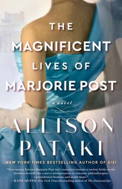 Book cover of: Magnificent Lives of Marjorie Post. By: Allison Pataki