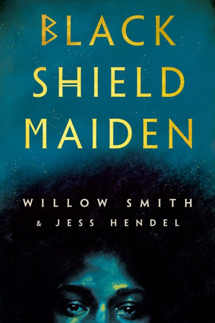 Book cover of: Black Shield Maiden. By: Willow Smith