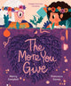 Book cover of: More You Give. By: Marcy Campbell