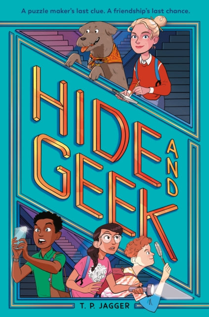Book cover of: Hide and Geek. By: T. P. Jagger