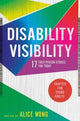 Book cover of: Disability Visibility (Adapted for Young Adults). By: Alice Wong