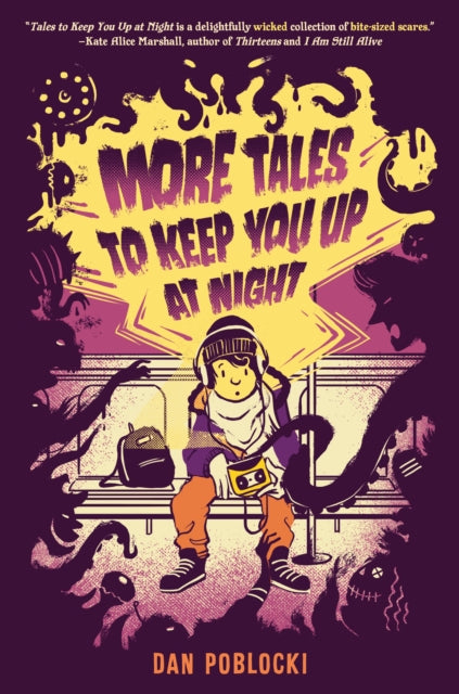 Book cover of: More Tales to Keep You Up at Night. By: Dan Poblocki