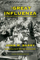 Book cover of: Great Influenza. By: John M. Barry
