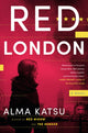 Book cover of: Red London. By: Alma Katsu