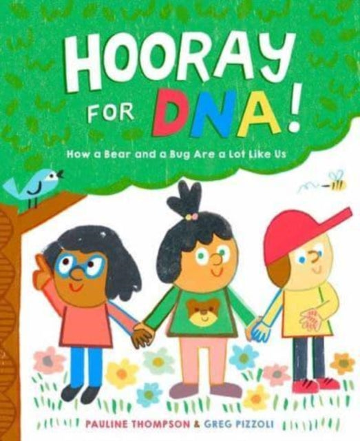 Book cover of: Hooray for DNA!. By: Pauline Thompson