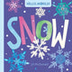 Book cover of: Hello, World! Snow. By: Jill McDonald