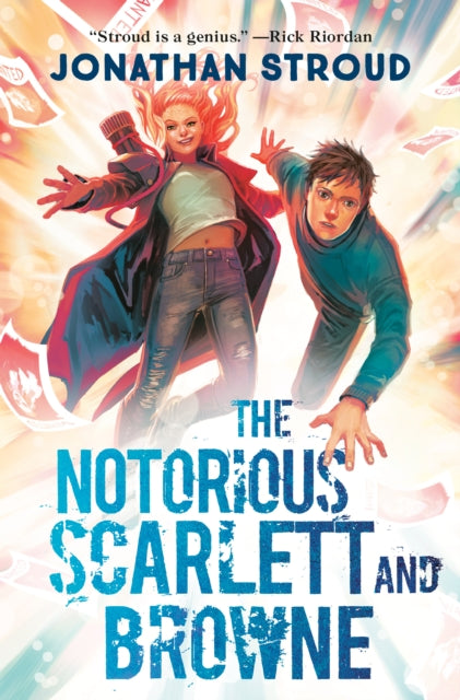 Book cover of: Notorious Scarlett and Browne. By: Jonathan Stroud