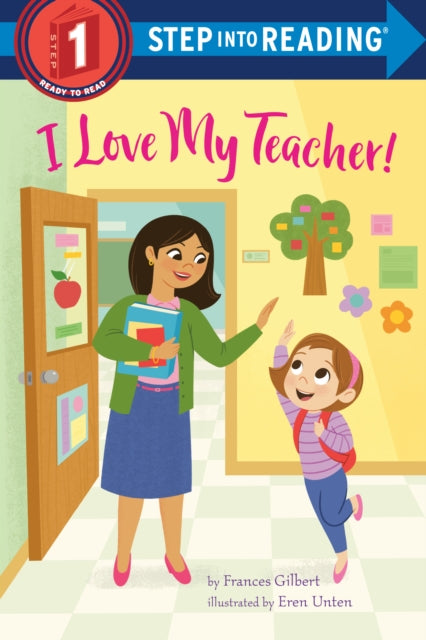 Book cover of: I Love My Teacher!. By: Frances Gilbert