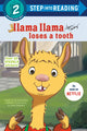 Book cover of: Llama Llama Loses a Tooth. By: Anna Dewdney