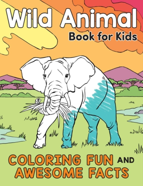 Book cover of: Wild Animal Book for Kids. By: Katie Henries-Meisner