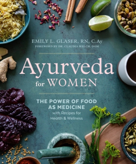 Book cover of: Ayurveda for Women. By: Emily L. Glaser
