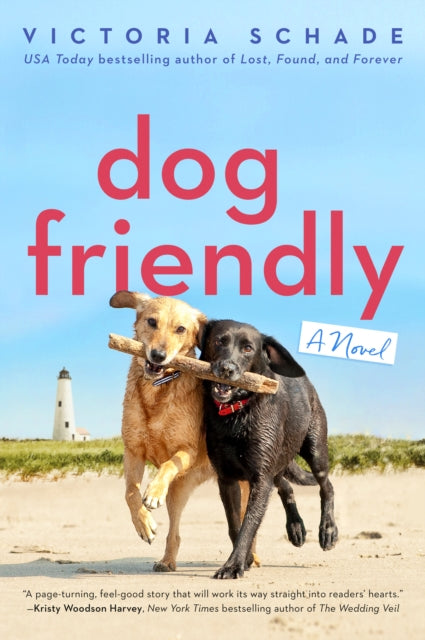 Book cover of: Dog Friendly. By: Victoria Schade