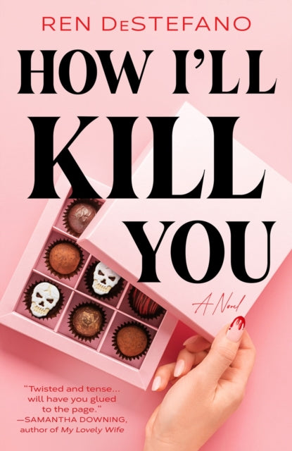 Book cover of: How I'll Kill You. By: Ren DeStefano