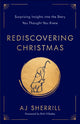 Book cover of: Rediscovering Christmas. By: A. J. Sherrill
