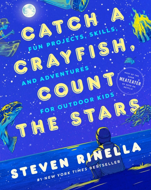 Book cover of: Catch a Crayfish, Count the Stars