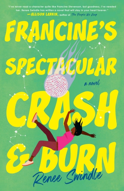 Book cover of: Francine's Spectacular Crash and Burn. By: Renee Swindle