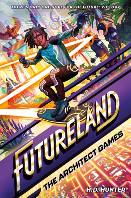 Book cover of: Futureland: The Architect Games