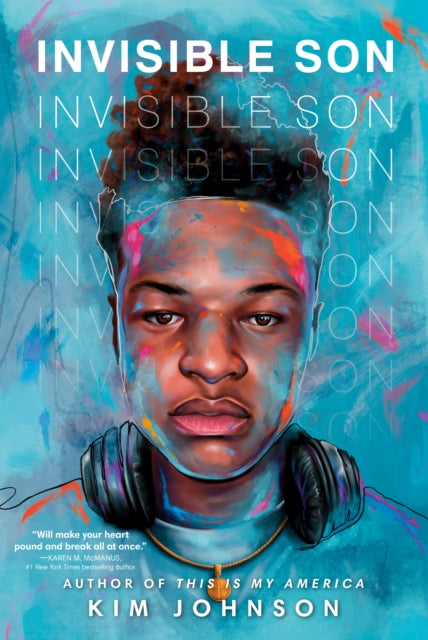 Book cover of: Invisible Son. By: Kim Johnson