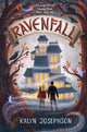 Book cover of: Ravenfall. By: Kalyn Josephson