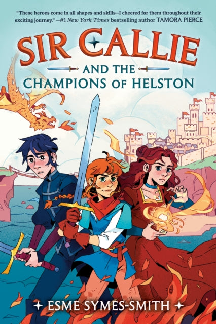 Book cover of: Sir Callie and the Champions of Helston. By: Esme Symes-Smith
