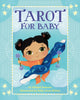 Book cover of: Tarot for Baby. By: Abigail Samoun