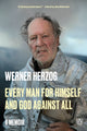 Book cover of: Every Man for Himself and God Against All. By: Werner Herzog