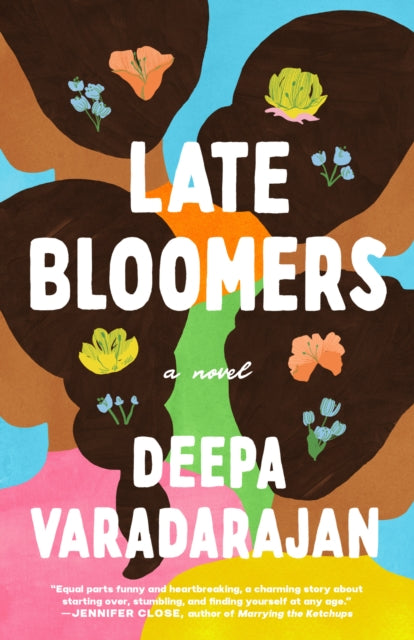 Book cover of: Late Bloomers. By: Deepa Varadarajan