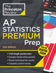 Book cover of: Princeton Review AP Statistics Premium Prep, 21st Edition