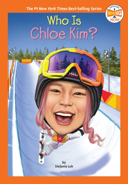 Book cover of: Who Is Chloe Kim?. By: Stefanie Loh