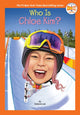 Book cover of: Who Is Chloe Kim?. By: Stefanie Loh