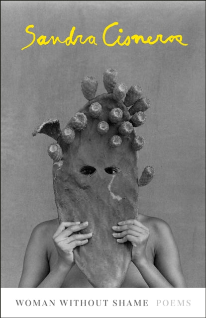 Book cover of: Women Without Shame. By: Sandra Cisneros
