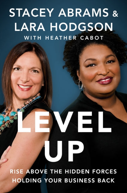 Book cover of: Level Up. By: Stacey Abrams