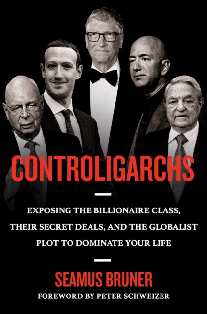 Book cover of: Controligarchs. By: Seamus Bruner