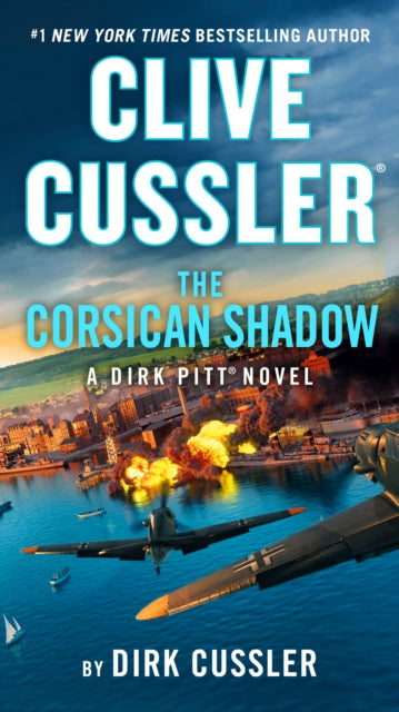 Book cover of: Clive Cussler the Corsican Shadow. By: Dirk Cussler