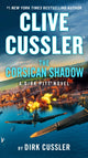 Book cover of: Clive Cussler the Corsican Shadow. By: Dirk Cussler