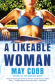Book cover of: Likeable Woman. By: May Cobb
