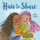 Book cover of: Hair to Share. By: Sylvia Walker