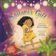 Book cover of: Kailani's Gift. By: Dorina Lazo Gilmore-Young