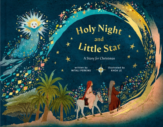 Book cover of: Holy Night and Little Star. By: Mitali Perkins