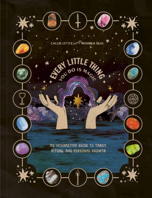 Book cover of: Every Little Thing You Do Is Magic