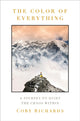 Color of Everything, A Journey to Quiet the Chaos Within 9780593596791 Cory Richards
