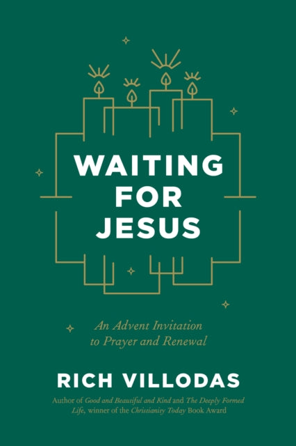 Book cover of: Waiting for Jesus. By: Rich Villodas