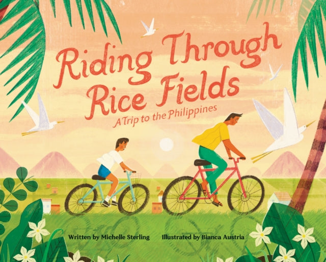 Book cover of: Riding Through Rice Fields. By: Michelle Sterling