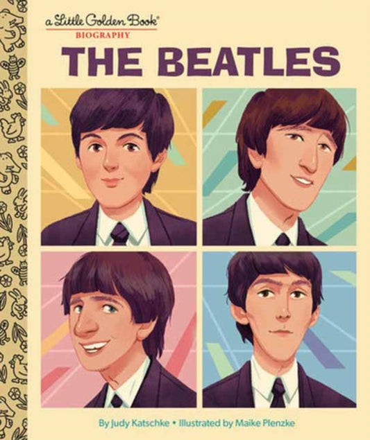 Book cover of: Beatles: A Little Golden Book Biography. By: Judy Katschke