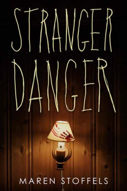 Book cover of: Stranger Danger. By: Maren Stoffels