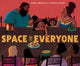 Book cover of: Space for Everyone. By: Seina Wedlick