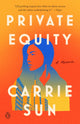 Book cover of: Private Equity. By: Carrie Sun
